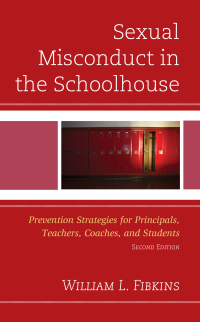 Cover image: Sexual Misconduct in the Schoolhouse 2nd edition 9781475821994