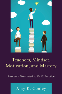 Cover image: Teachers, Mindset, Motivation, and Mastery 9781475822144