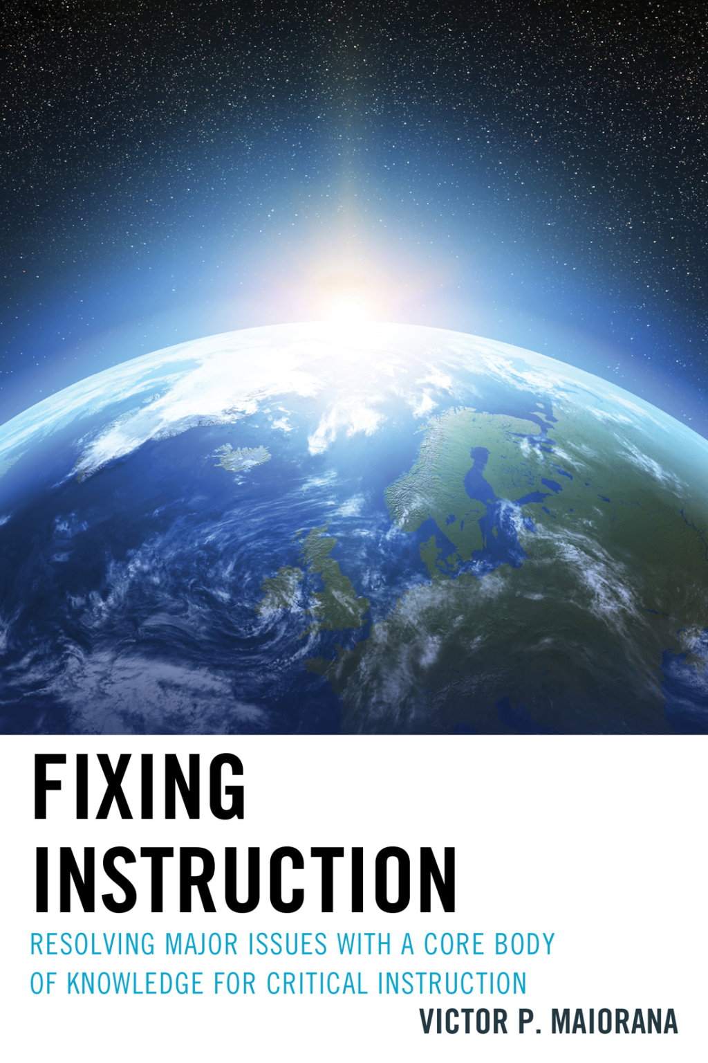 Fixing Instruction Resolving Major Issues with a Core Body of Knowledge for Critical Instruction