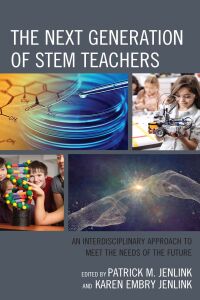 Imagen de portada: The Next Generation of STEM Teachers 9781475822755