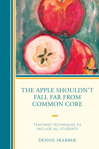 Cover image: Apple Shouldn't Fall Far from Common Core 9781475822786