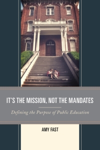 Imagen de portada: It's the Mission, Not the Mandates 9781475823356