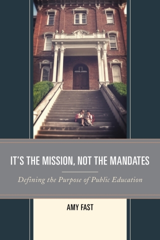 表紙画像: It's the Mission, Not the Mandates 1st edition 9781475823356