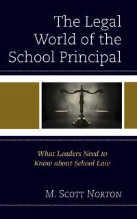 Omslagafbeelding: The Legal World of the School Principal 9781475823479