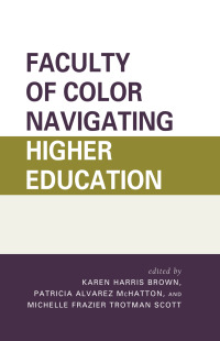 Cover image: Faculty of Color Navigating Higher Education 9781475823509