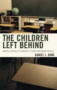 Cover image: The Children Left Behind 9781475823608