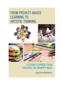 Cover image: From Project-Based Learning to Artistic Thinking 9781475824599