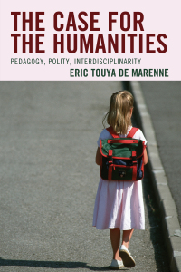 Titelbild: The Case for the Humanities 9781475825015