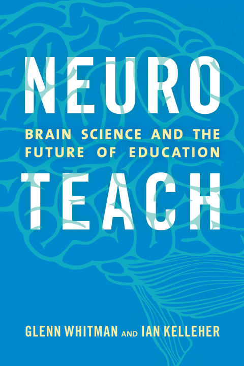 Neuroteach: Brain Science and the Future of Education - FULL INSTANT DOWNLOAD | PDF DOCX EPUB