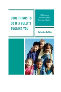 Titelbild: Cool Things to Do If a Bully's Bugging You 9781475825503