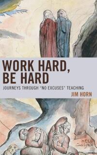 Imagen de portada: Work Hard, Be Hard 9781475825800