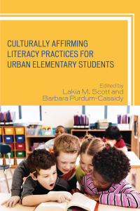 Imagen de portada: Culturally Affirming Literacy Practices for Urban Elementary Students 9781475826418