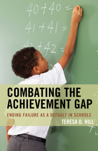 Omslagafbeelding: Combating the Achievement Gap 9781475826517