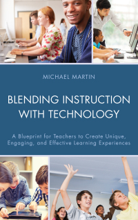 Cover image: Blending Instruction with Technology 9781475826999