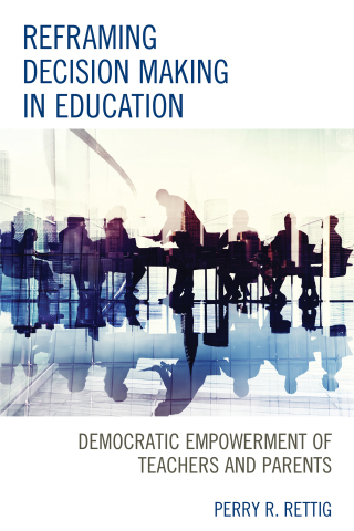 Cover image: Reframing Decision Making in Education 1st edition 9781475827187