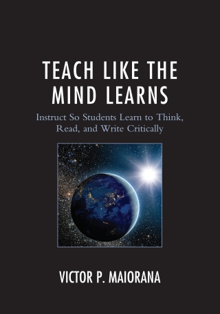 Cover image: Teach Like the Mind Learns 9781475827958
