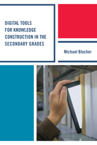 Imagen de portada: Digital Tools for Knowledge Construction in the Secondary Grades 9781475828467