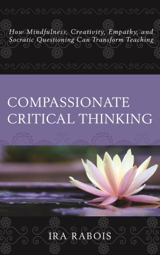 Cover image: Compassionate Critical Thinking 9781475828818