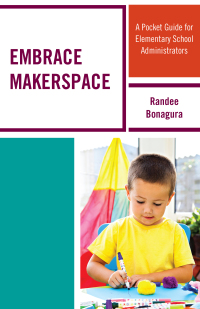 Cover image: Embrace Makerspace 9781475828900