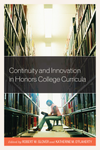 Titelbild: Continuity and Innovation in Honors College Curricula 9781475829938