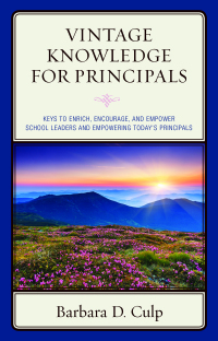 Cover image: Vintage Knowledge for Principals 9781475830545