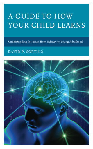 Cover image: A Guide to How Your Child Learns 9781475831832