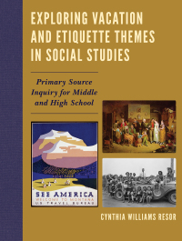 表紙画像: Exploring Vacation and Etiquette Themes in Social Studies 9781475831986