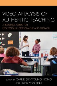Imagen de portada: Video Analysis of Authentic Teaching 9781475832167