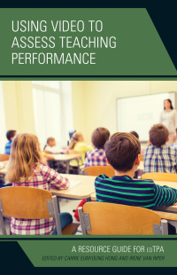 Imagen de portada: Using Video to Assess Teaching Performance 9781475832181