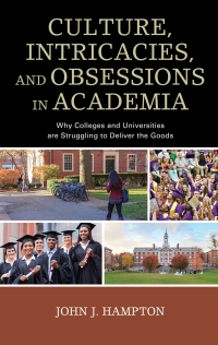 Cover image: Culture, Intricacies, and Obsessions in Academia 9781475832716