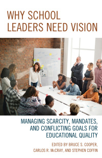 Omslagafbeelding: Why School Leaders Need Vision 9781475833423
