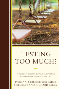 Cover image: Testing Too Much? 9781475833669