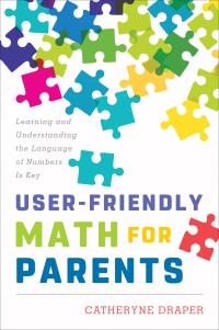 Imagen de portada: User-Friendly Math for Parents 9781475834192