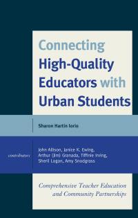 Imagen de portada: Connecting High-Quality Educators with Urban Students 9781475834413