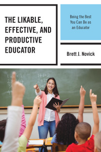 Imagen de portada: The Likable, Effective, and Productive Educator 9781475834543