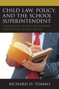 Imagen de portada: Child Law, Policy, and the School Superintendent 9781475835694