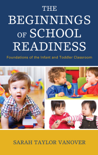 Cover image: The Beginnings of School Readiness 9781475835878