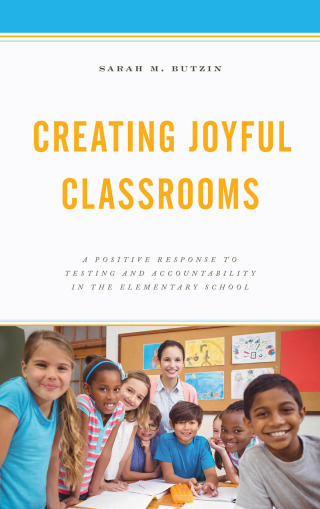 Cover image: Creating Joyful Classrooms 9781475836196