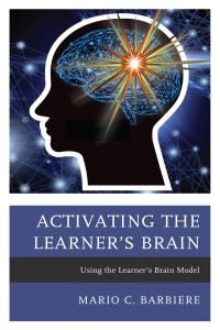Imagen de portada: Activating the Learner's Brain 9781475837216