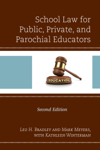 Cover image: School Law for Public, Private, and Parochial Educators 2nd edition 9781475837926