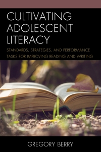Cover image: Cultivating Adolescent Literacy 9781475838107