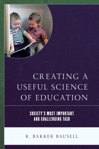 Titelbild: Creating a Useful Science of Education 9781475838169