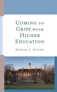 Cover image: Coming to Grips with Higher Education 9781475838428