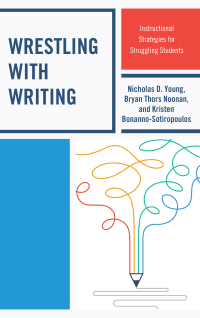 Cover image: Wrestling with Writing 9781475838817