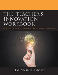 Imagen de portada: The Teacher's Innovation Workbook 9781475839005