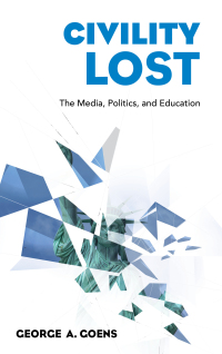 Imagen de portada: Civility Lost 9781475840438