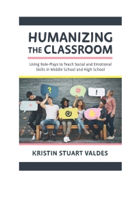 Cover image: Humanizing the Classroom 9781475840469