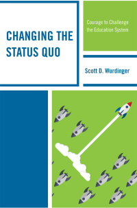 表紙画像: Changing the Status Quo 9781475840766