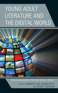 Imagen de portada: Young Adult Literature and the Digital World 9781475840827