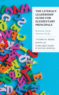 Cover image: The Literacy Leadership Guide for Elementary Principals 9781475840889